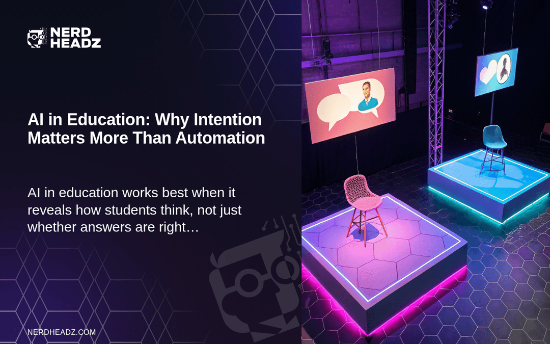 AI in Education: Why Intention Matters More Than Automation