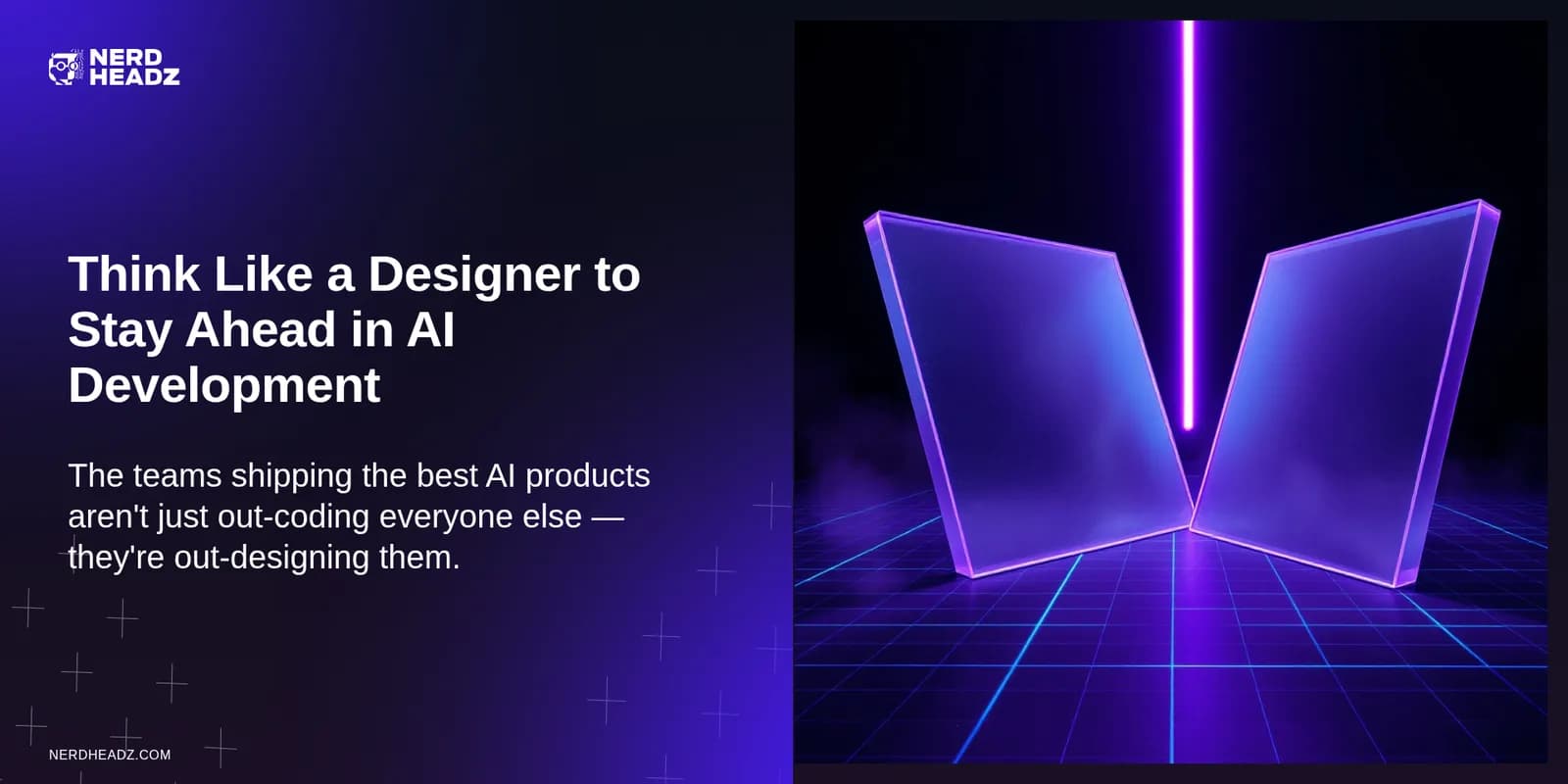 Think Like a Designer to Stay Ahead in AI Development