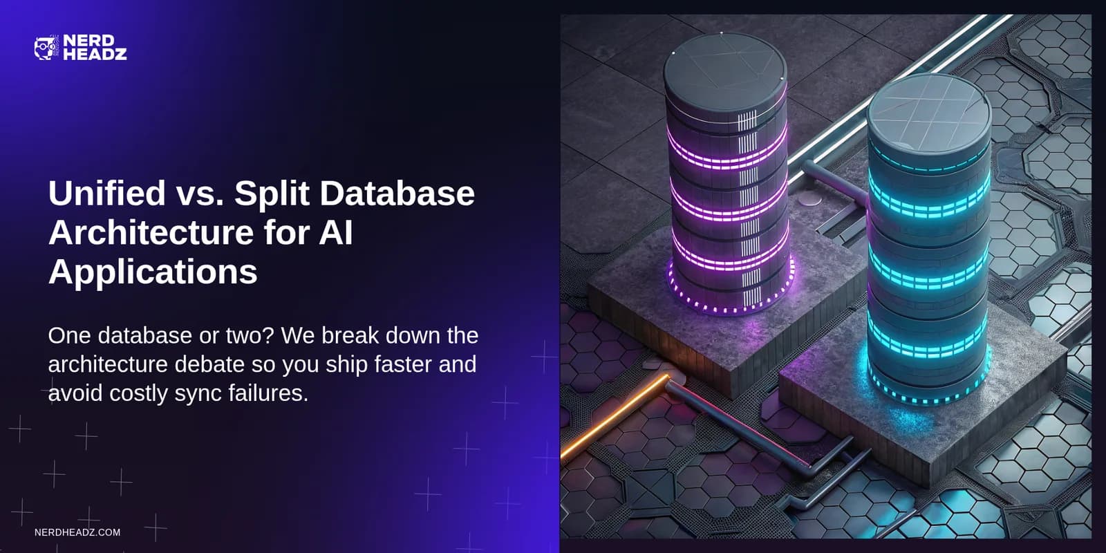 Unified vs. Split Database Architecture for AI Applications